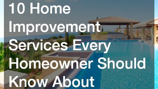 10 Home Improvement Services Every Homeowner Should Know About